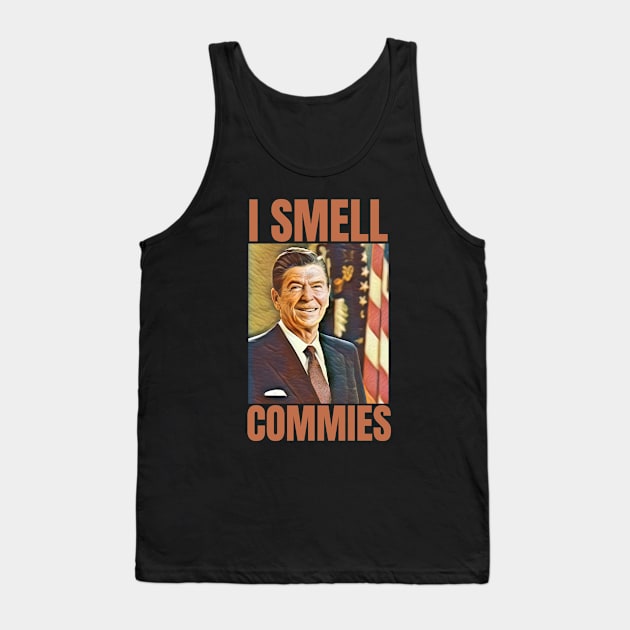 I Smell Commies Tank Top by FullOnNostalgia